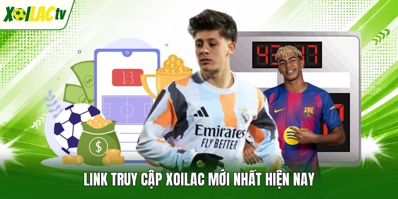 Link truy cập Xoilac mới nhất hiện nay