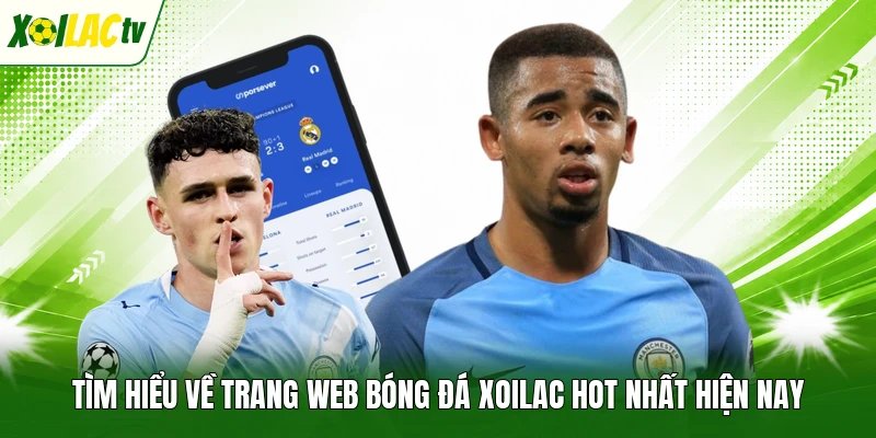 Tìm hiểu về trang web bóng đá Xoilac hot nhất hiện nay